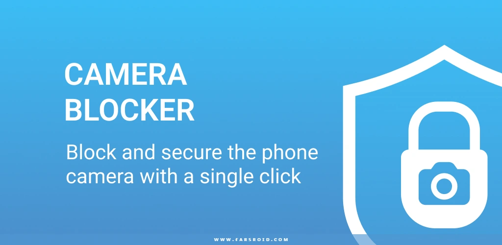 Camera Block - Spyware protect Android