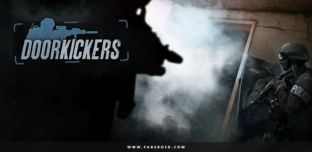 Door Kickers
