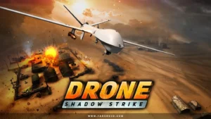 Drone-Shadow-Strike 7