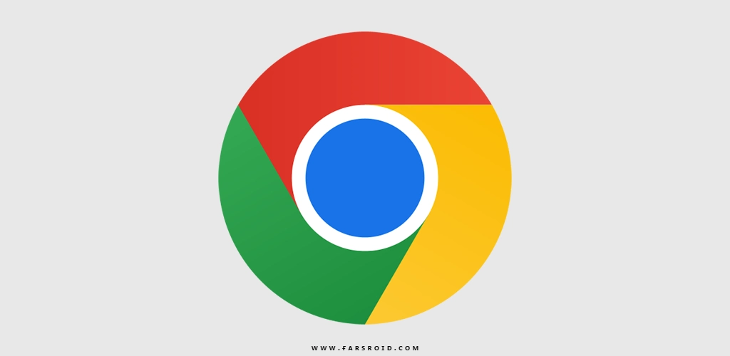 Google Chrome - گوگل کروم