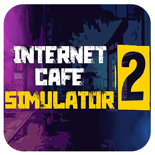 Internet Cafe Simulator 2 Internet Cafe Simulator 2