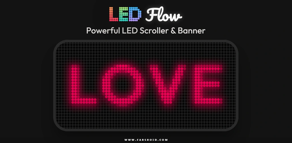 LED Flow: Scroller, Banner