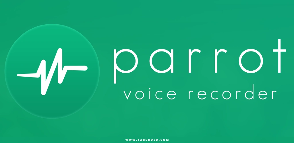 Parrot - Voice Recorder